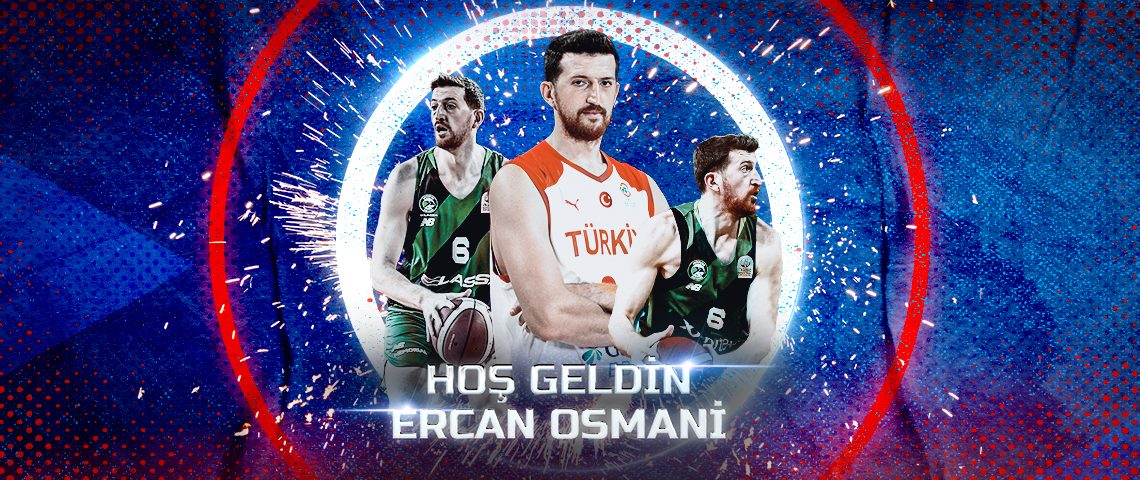 RESMİ: Anadolu Efes, Yerli Rotasyonunu Ercan ile Güçlendirdi (Analiz)