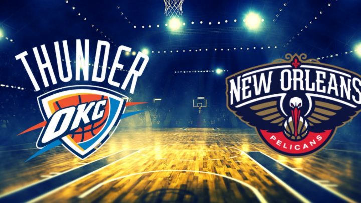 NBA Play-Off Seri Analizi: Oklahoma Thunder – New Orleans Pelicans