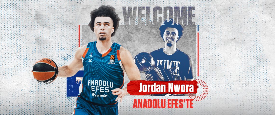 RESMİ: Anadolu Efes, Nwora’yı Transfer Etti (Analiz)