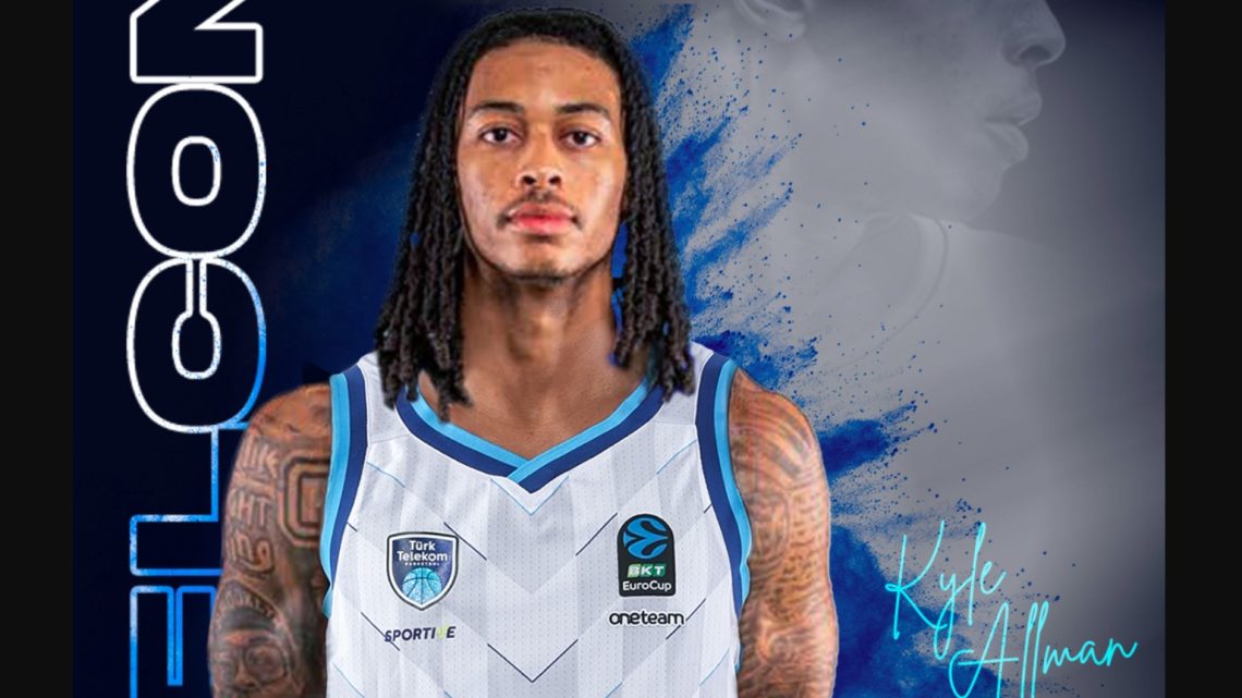 RESMİ: Allman, Türk Telekom’un Kadrosuna Dahil Oldu (Analiz)